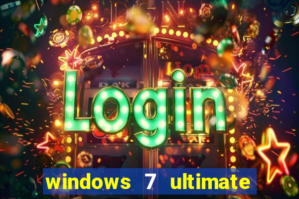 windows 7 ultimate 32 bits download iso